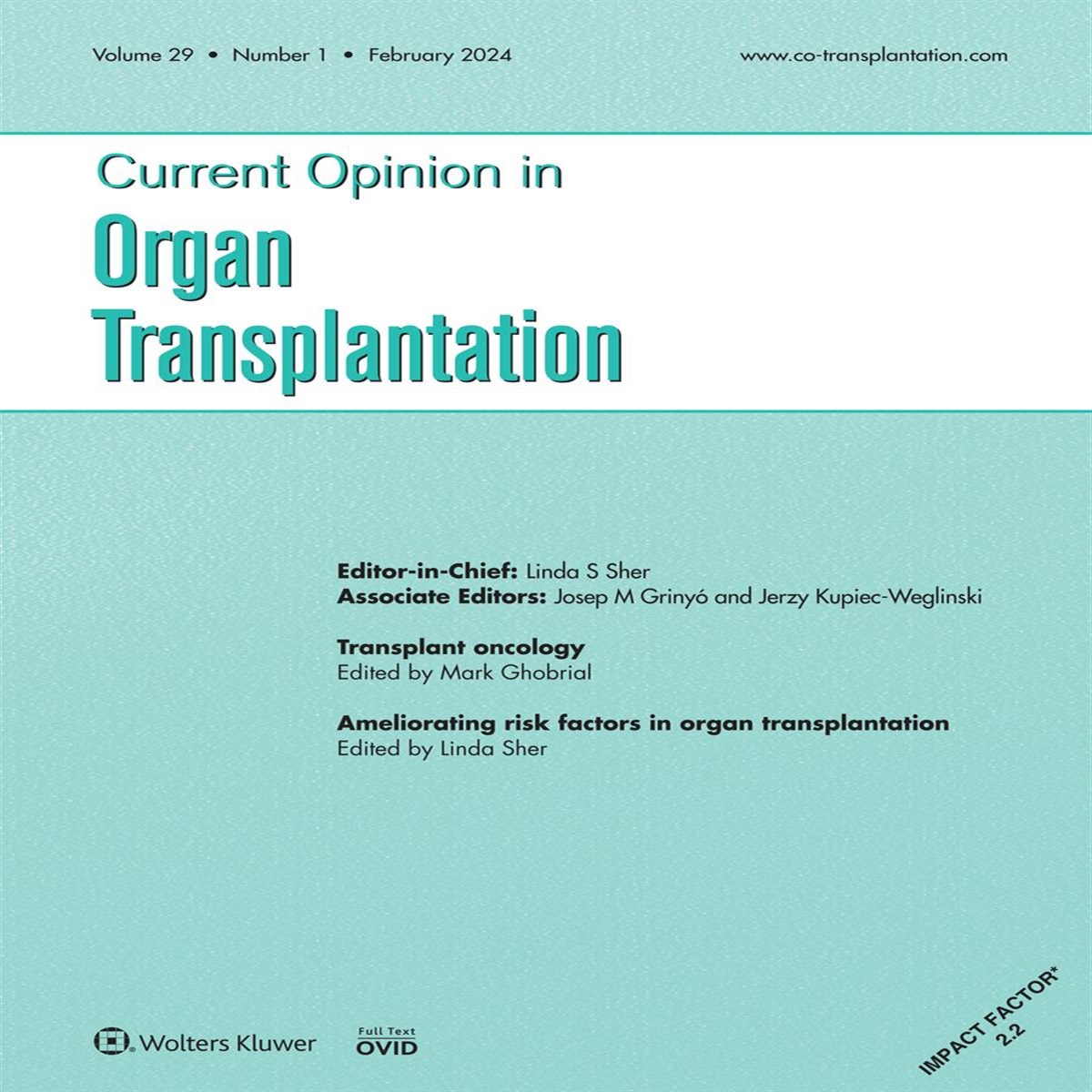 Current Opinion in Organ Transplantation welcomes a new Editor-in-Chief