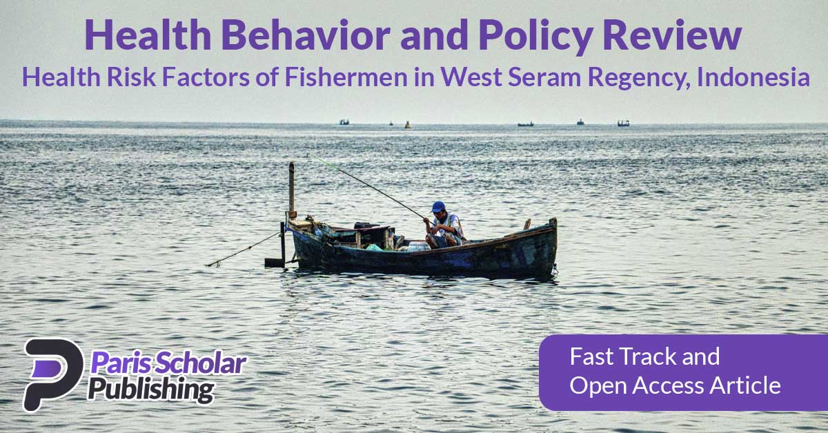 Health Risk Factors of Fishermen in West Seram Regency, Indonesia