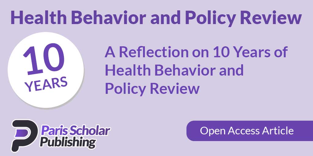 A Reflection on 10 Years of Health Behavior and Policy Review