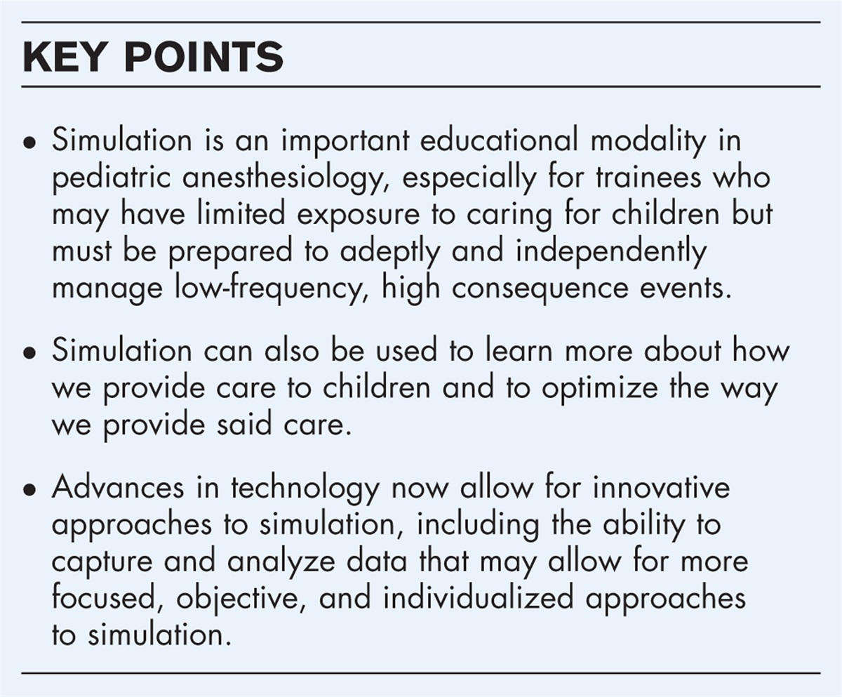 Simulation in pediatric anesthesiology: current state and visions for the future