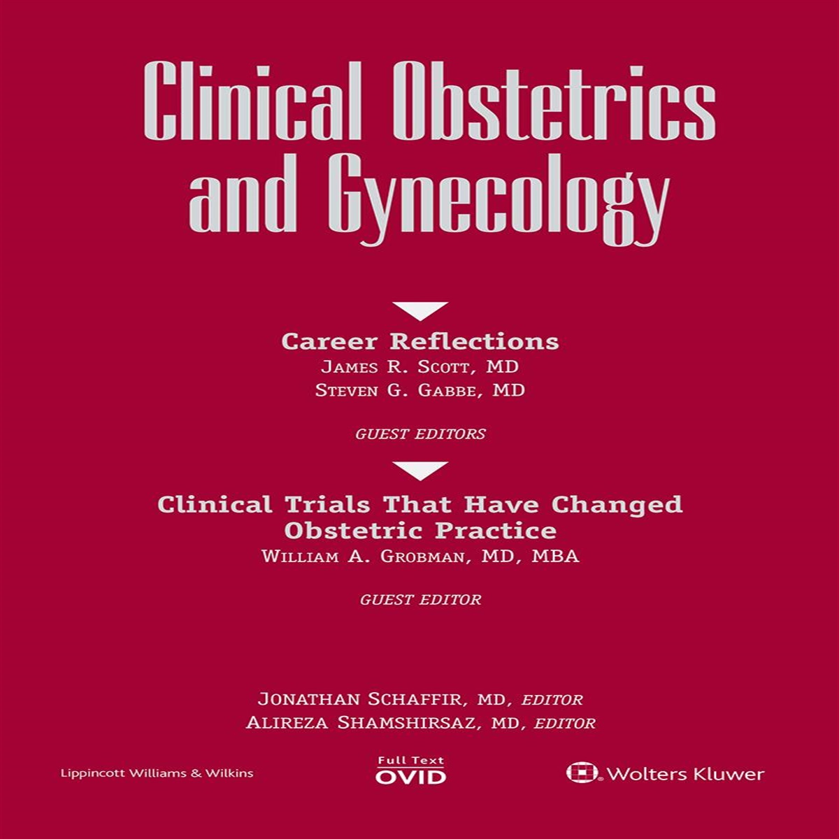 Contributors: Clinical Trials That Have Changed Obstetric Practice