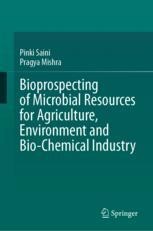 Bioprospecting of Microbial Resources for Agriculture, Environment and Bio-chemical Industry