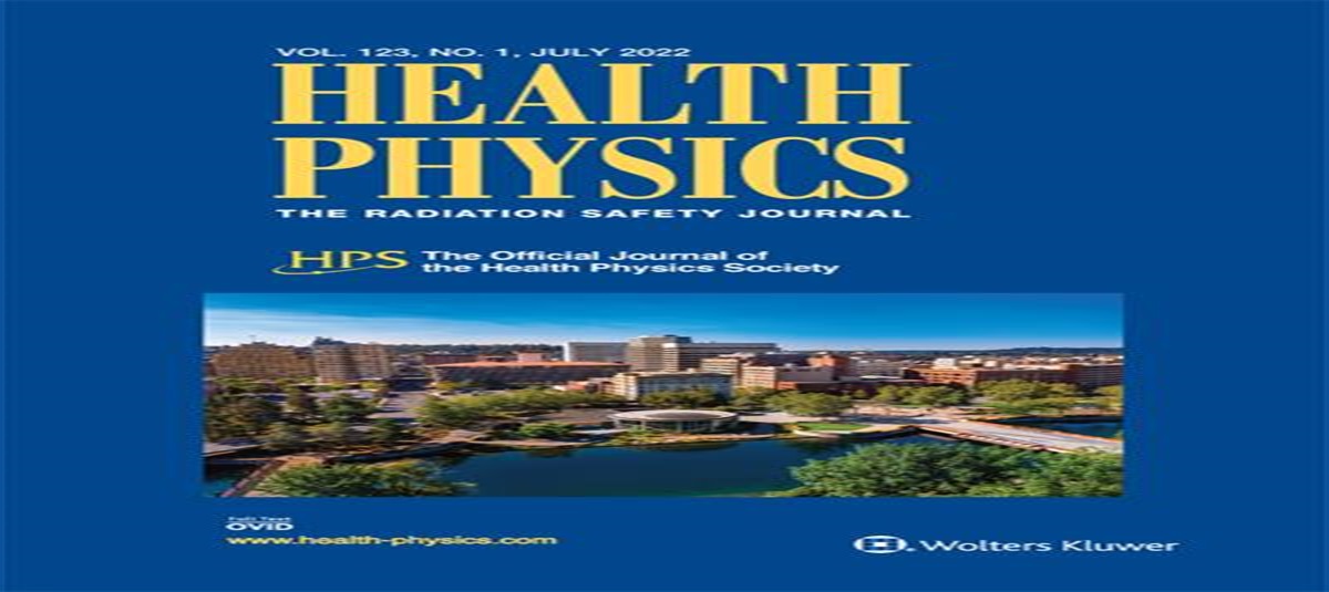 ABSTRACTS - 67TH ANNUAL MEETING OF THE HEALTH PHYSICS SOCIETY • 17-21 JULY 2022 • SPOKANE, WA