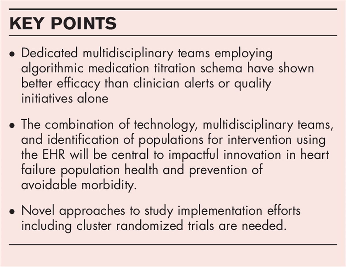 The use of multidisciplinary teams, electronic health records tools, and technology to optimize heart failure population health
