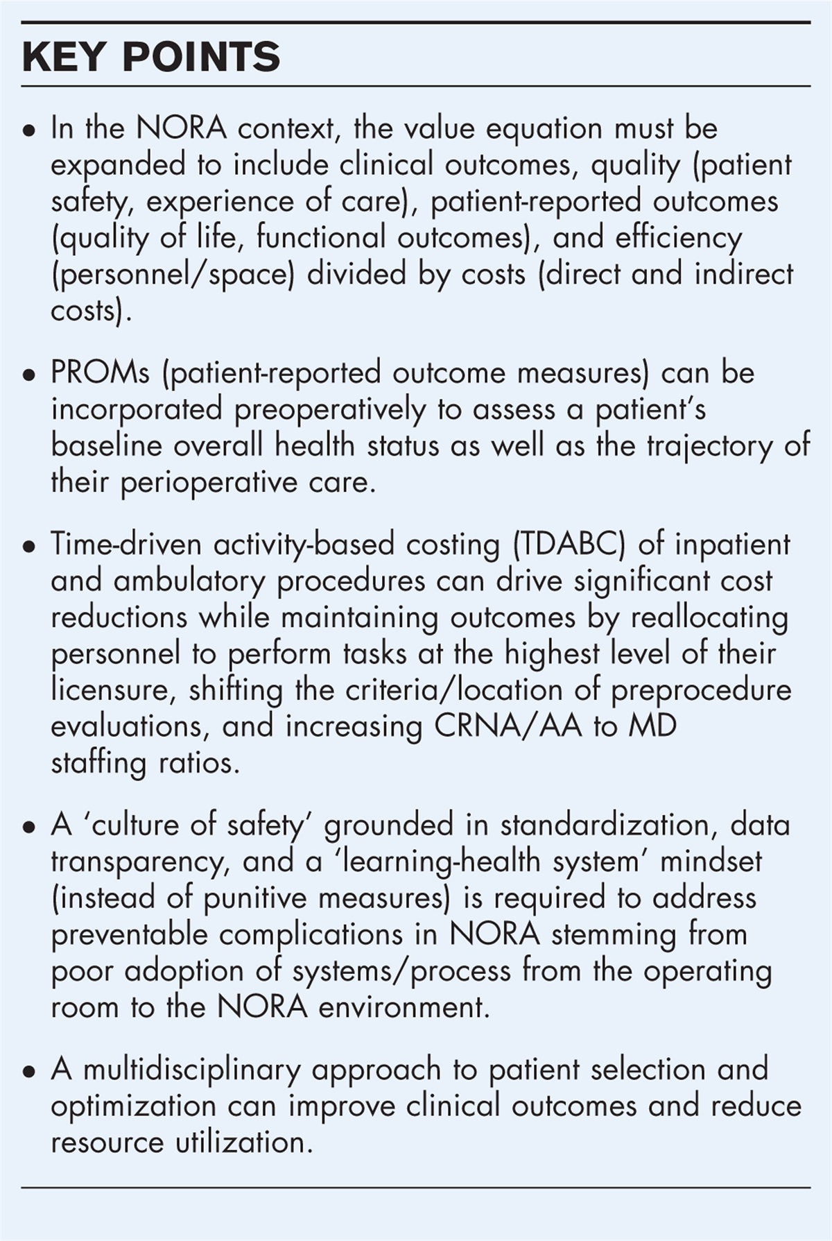Frameworks for value-based care in the nonoperating room setting