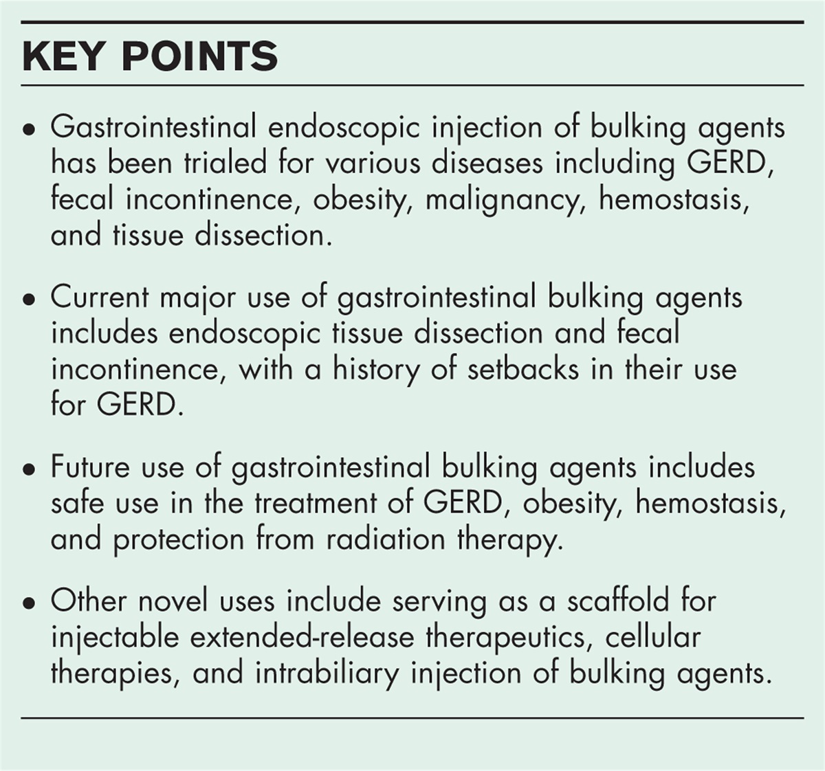 Bulking agents in gastrointestinal endoscopy: present applications and future advances