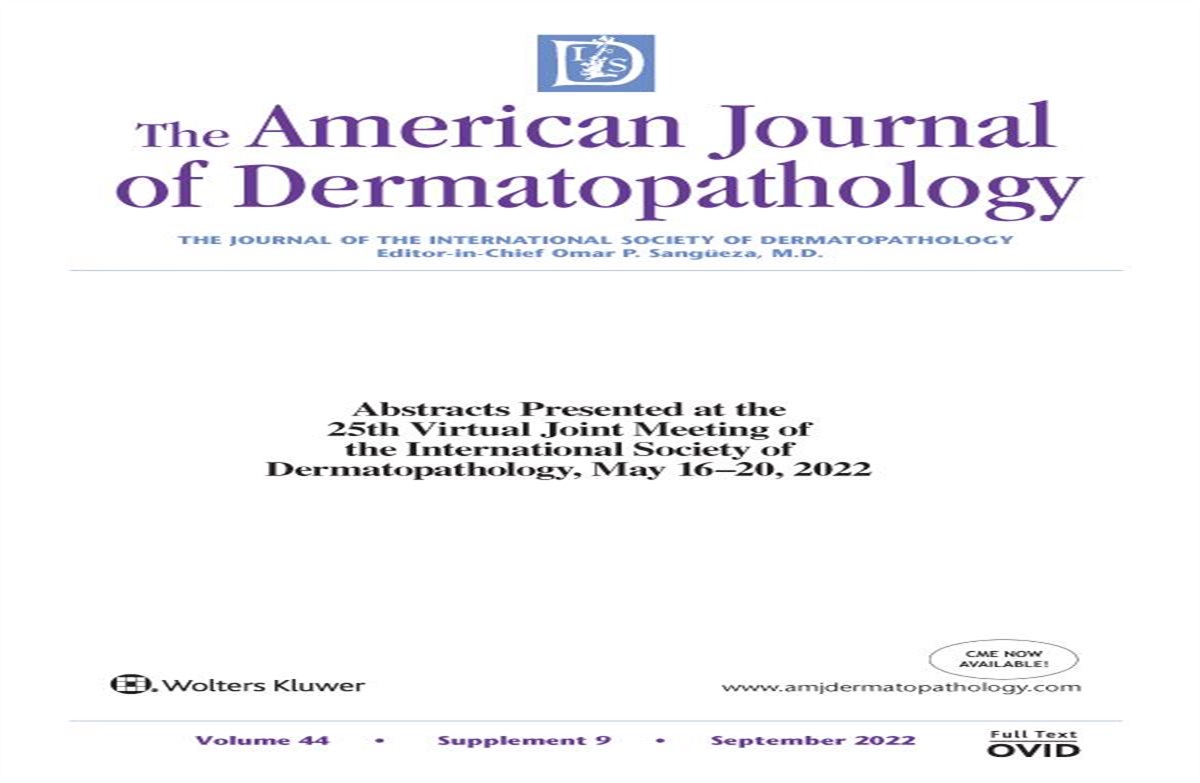 Poster Abstracts Presented at the 25th Virtual Joint Meeting of the International Society of Dermatopathology, May 16–20, 2022