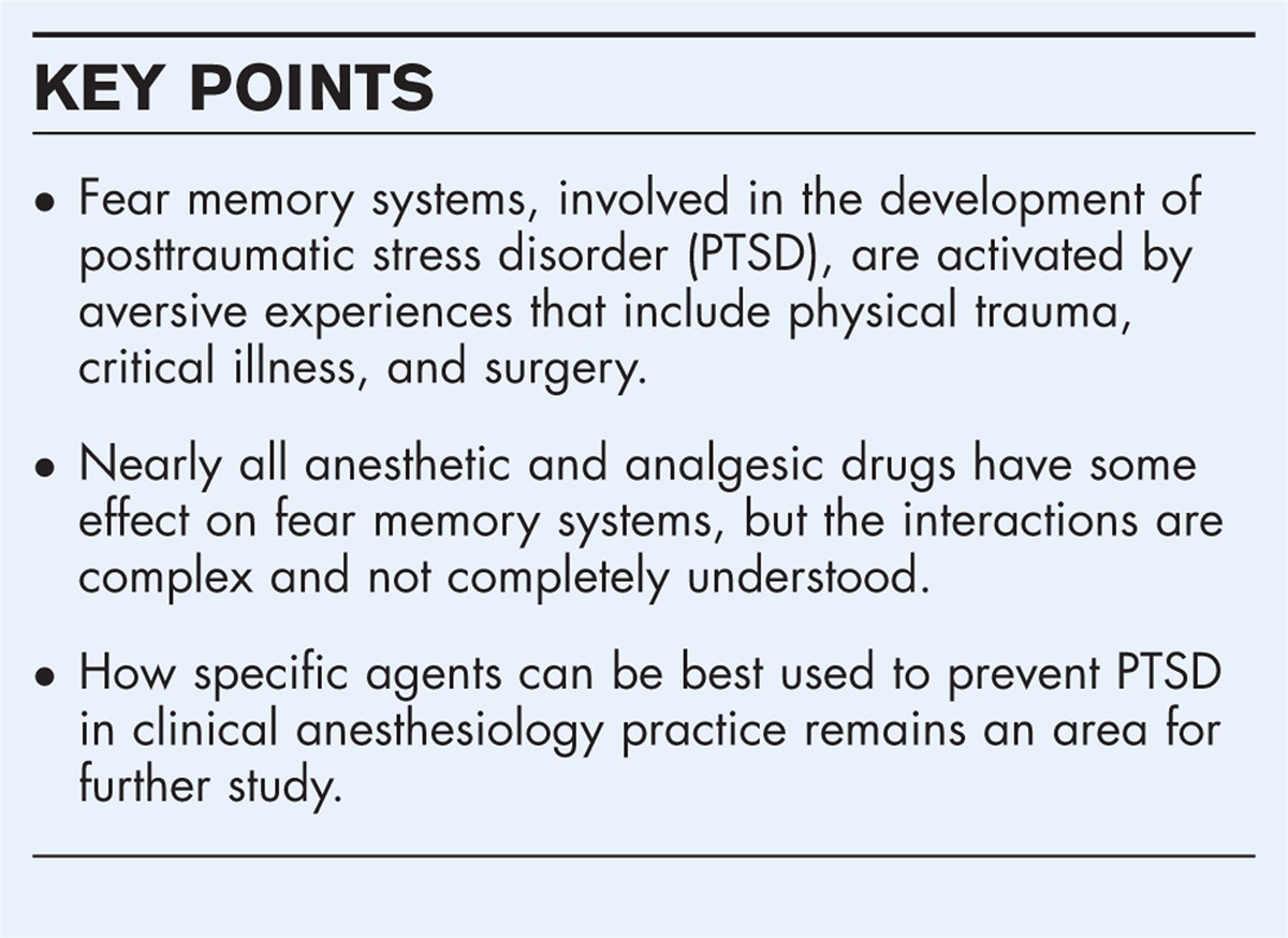 Anesthesia and the neurobiology of fear and posttraumatic stress disorder