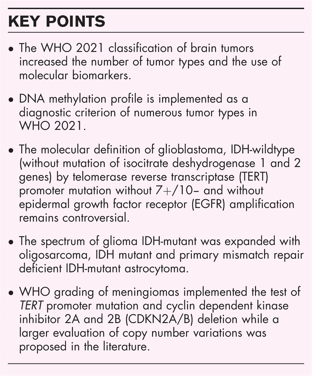 WHO 2021 and beyond: new types, molecular markers and tools for brain tumor classification