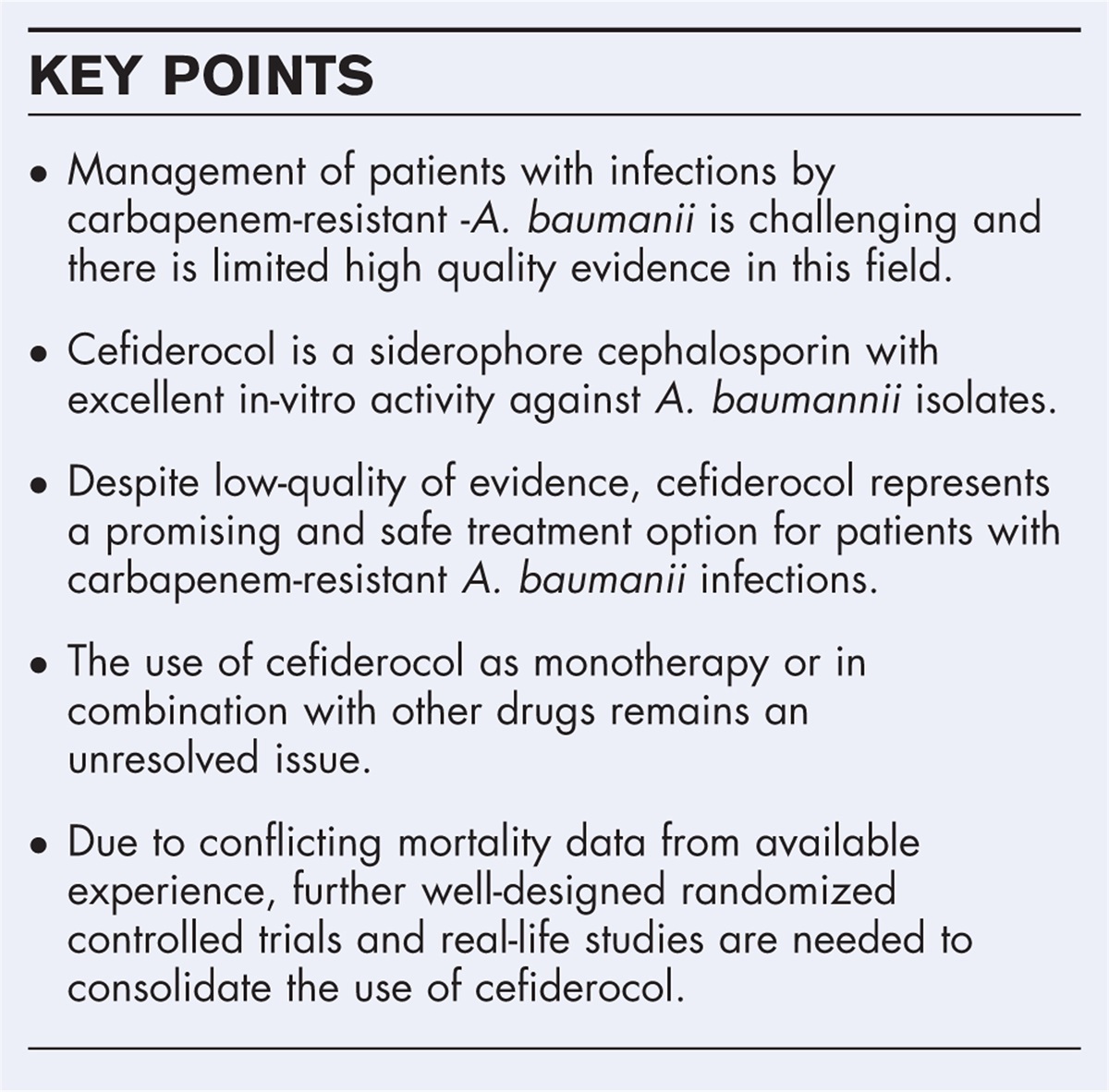 Clinical evidence supporting cefiderocol for serious Acinetobacter baumannii infections