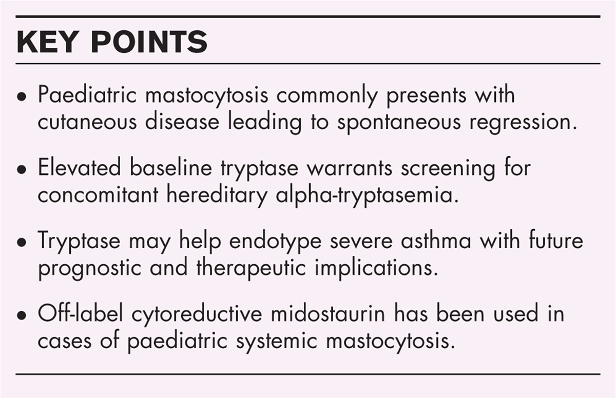Updates in diagnosis and management of paediatric mastocytosis