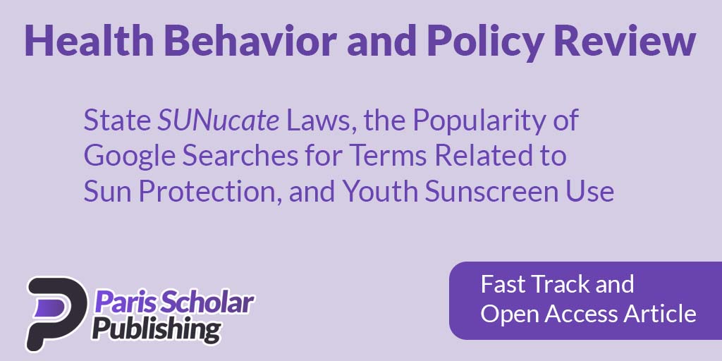 State SUNucate Laws, the Popularity of Google Searches for Terms Related to Sun Protection, and Youth Sunscreen Use