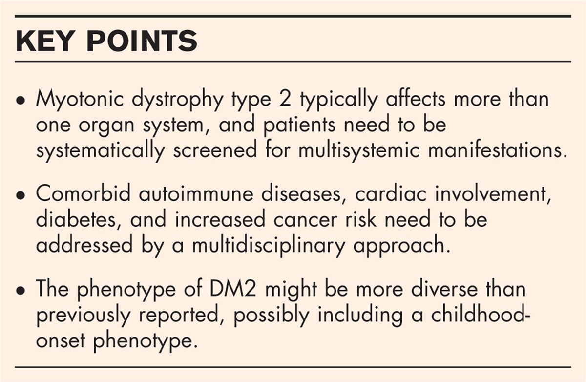 The current clinical perception of myotonic dystrophy type 2