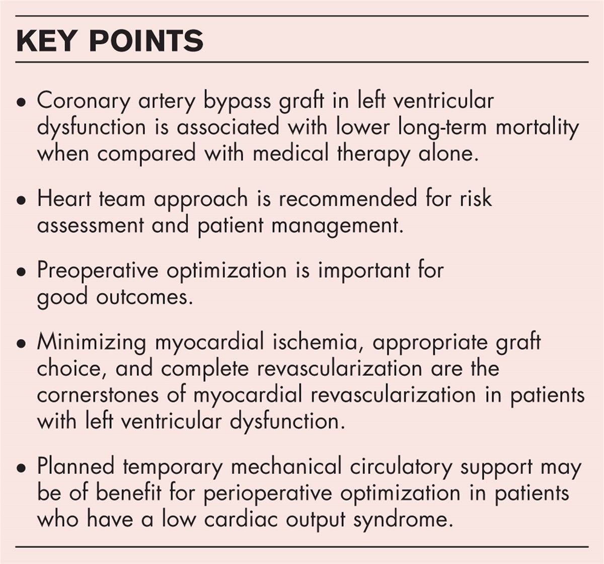 Coronary artery bypass grafting in left ventricular dysfunction: when and how