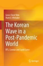 The Korean Wave in a Post-Pandemic World