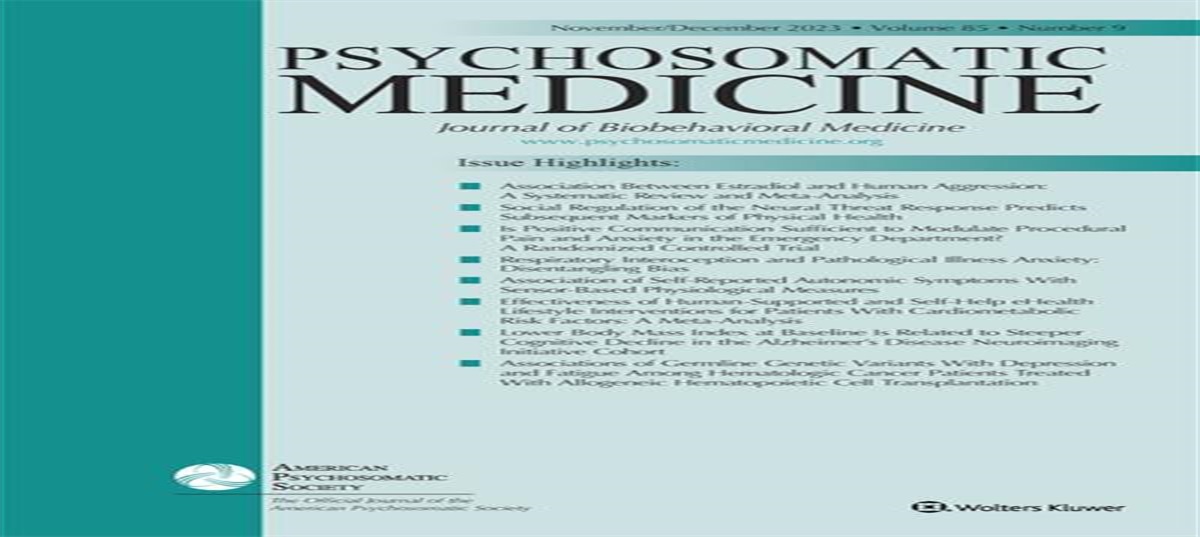 Article Summaries for November–December 2023 Psychosomatic Medicine, Volume 85, Issue 9